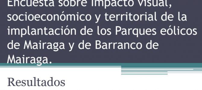 Resultados de la encuesta sobre el impacto visual, socioeconómico y territorial de los parques eólicos Mairaga y Barranco de Mairaga